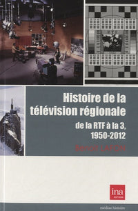 Histoire de la television regionale