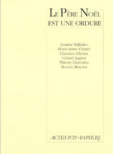 Le Père Noël est une ordure