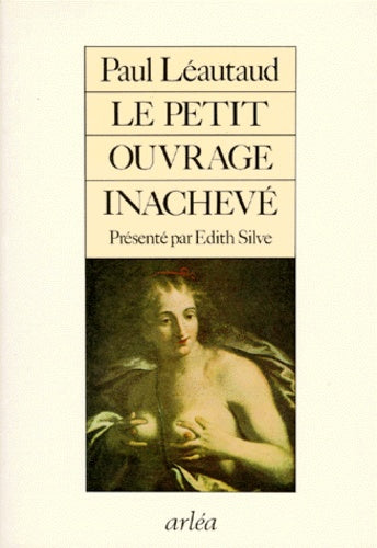 Le petit ouvrage inachevé