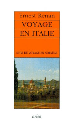 Voyage en Italie, suivi de "Voyage en France"
