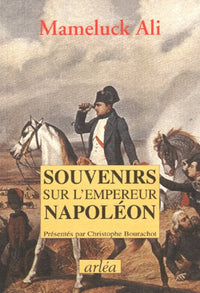 Souvenirs sur l'empereur Napoléon