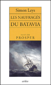 Les naufragés du Batavia: Suivi de Prosper