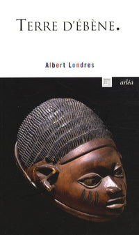 Terre d'ébène: La Traite des Noirs