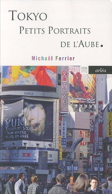 Tokyo. Petits portraits de l'aube