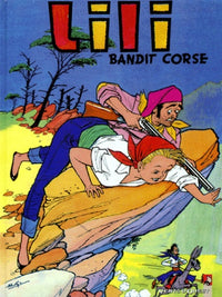 L'Espiègle Lili, tome 1 : Lili, bandit corse
