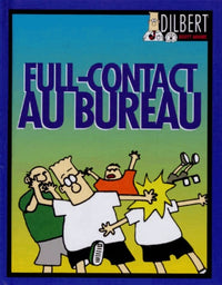 Dilbert: Full-contact au bureau