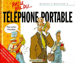 Ras Le Bol Du Telephone Portable