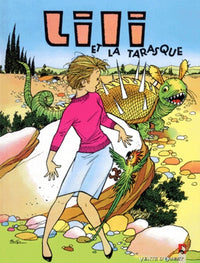 L'Espiègle Lili, tome 10 : Lili et la Tarasque