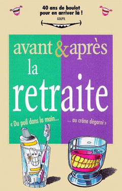 Avant et Après... la retraite