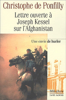 Lettre ouverte à Joseph Kessel sur l'Afghanistan