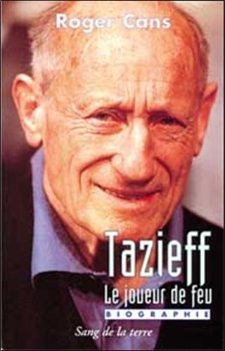 Tazieff, le joueur de feu