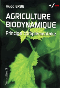 Agriculture biodynamique : Principe complémentaire
