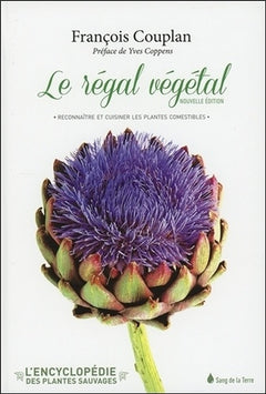 Encyclopédie des plantes sauvages comestibles et toxiques de l'Europe