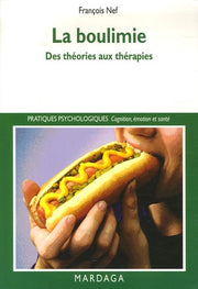 Boulimie. Des théories aux thérapies