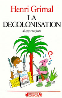 La Décolonisation: De 1919 à nos jours