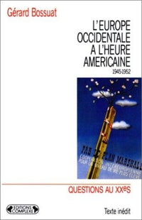 L'Europe occidentale à l'heure américaine