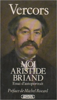 Moi, Aristide Briand