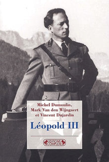 Léopold III : De la controverse à l'histoire