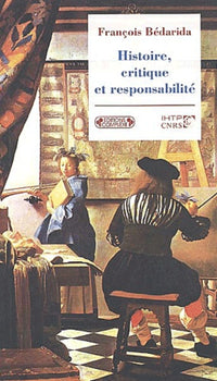 Histoire, critiques et responsabilité