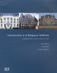 Introduction à la Belgique fédérale: La Belgique après la sixième réforme de l'Etat