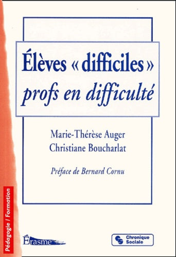 Élèves difficiles, profs en difficulté