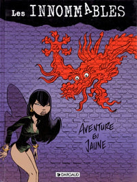 Les Innommables, tome 5 : Aventure en jaune
