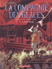 Compagnie des Glaces, tome 1 : Lien Rag