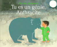 Tu es un génie, anthracite