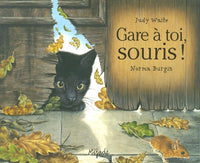 Gare à toi souris !