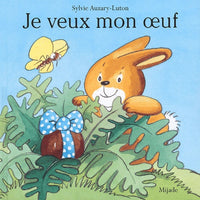 Je veux mon oeuf