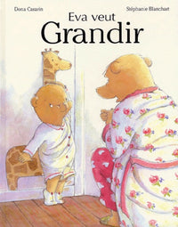 Eva veut grandir