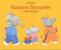 Madame Trompette veut maigrir