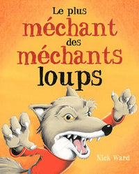 PLUS MECHANT DES MECHANTS LOUPS (LE)