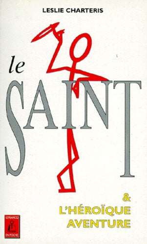 Le Saint & l'héroïque aventure