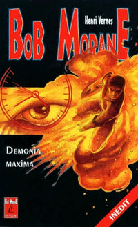 Bob Morane, numéro 61: Demonia Maxima