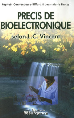 Précis de bioélectronique selon L.C. Vincent