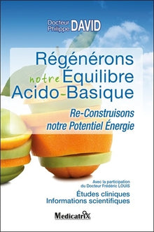 Régénérons notre équilibre acido-basique