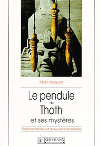 Pendule de Thoth et ses mystères