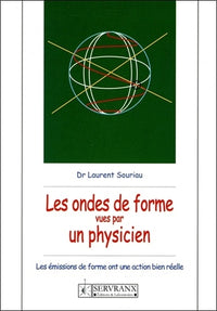 Les ondes de forme vues par un physicien