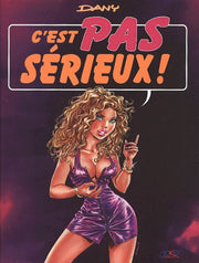 C'est pas sérieux