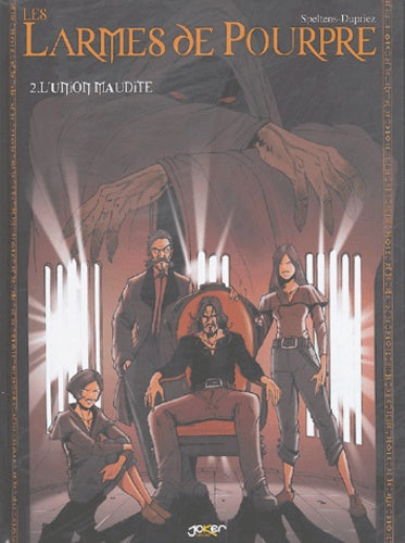 Les Larmes de pourpre, tome 2 : L'Union maudite