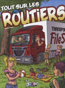 Tout sur les routiers