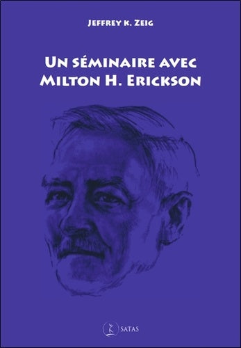 Un séminaire avec Milton H. Erickson