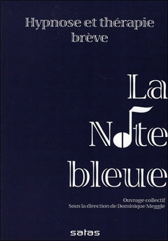 La Note bleue - Hypnose et thérapie brève