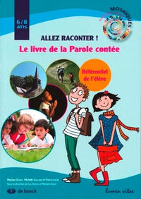 Allez raconter ! Le livre de la Parole contée