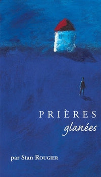 Prière glanées
