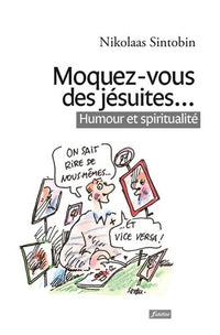 Moquez-vous des jésuites