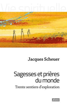 Sagesses et prières du monde