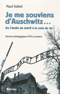 Je me souviens d'Auschwitz