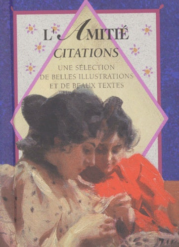 L'amitié. Citations
